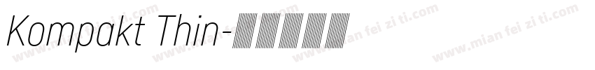 Kompakt Thin字体转换
